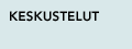 Keskustelut